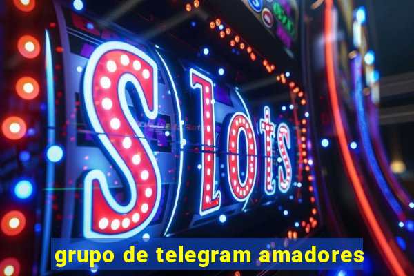 grupo de telegram amadores